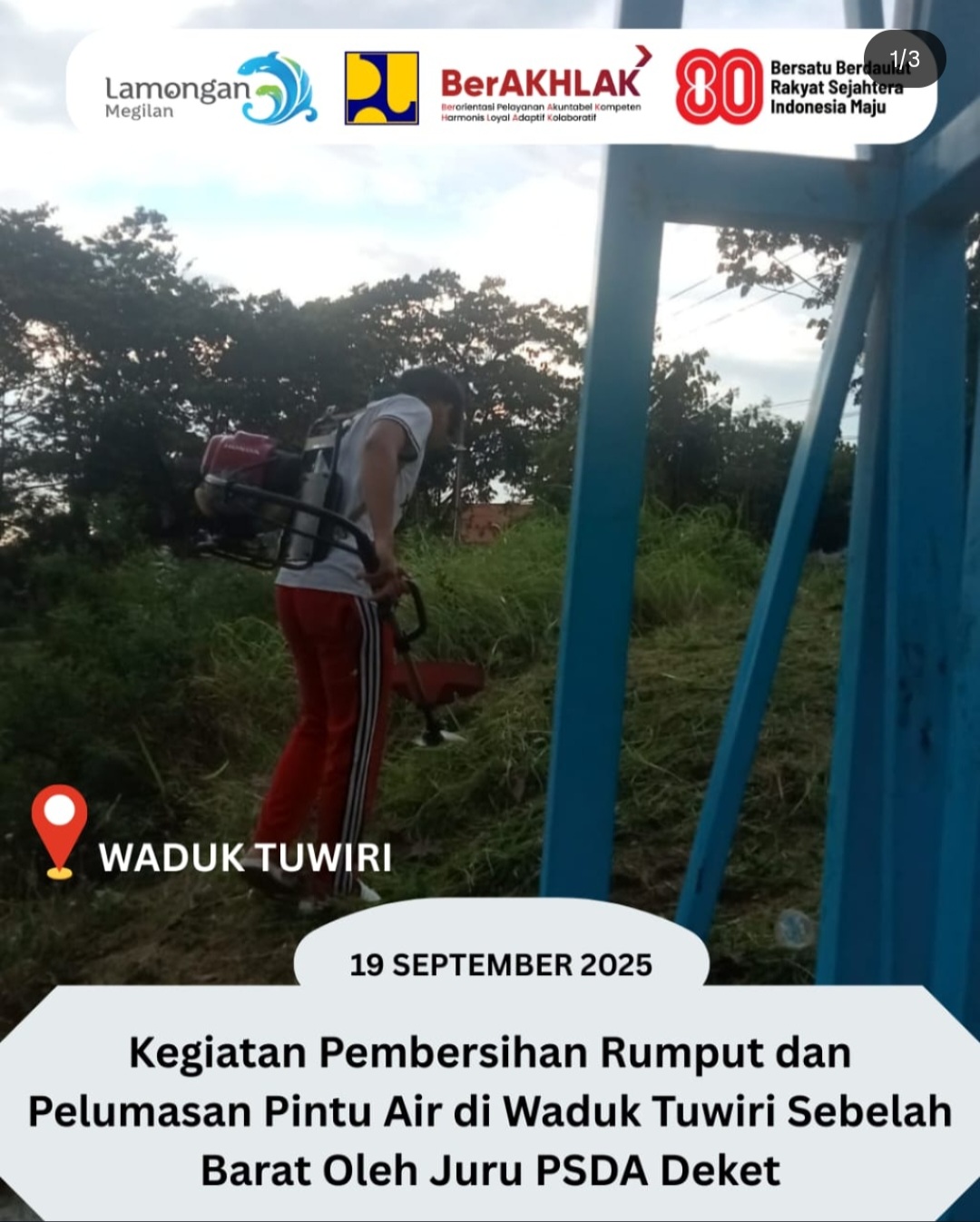 Foto: Kegiatan Pembersihan Rumput dan Pelumasan Pintu Air di Waduk Tuwiri