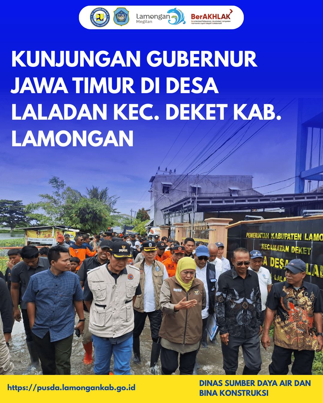 kunjungan Gubernur Jawa Timur di Desa Laladan Kec. Deket Kab. Lamongan