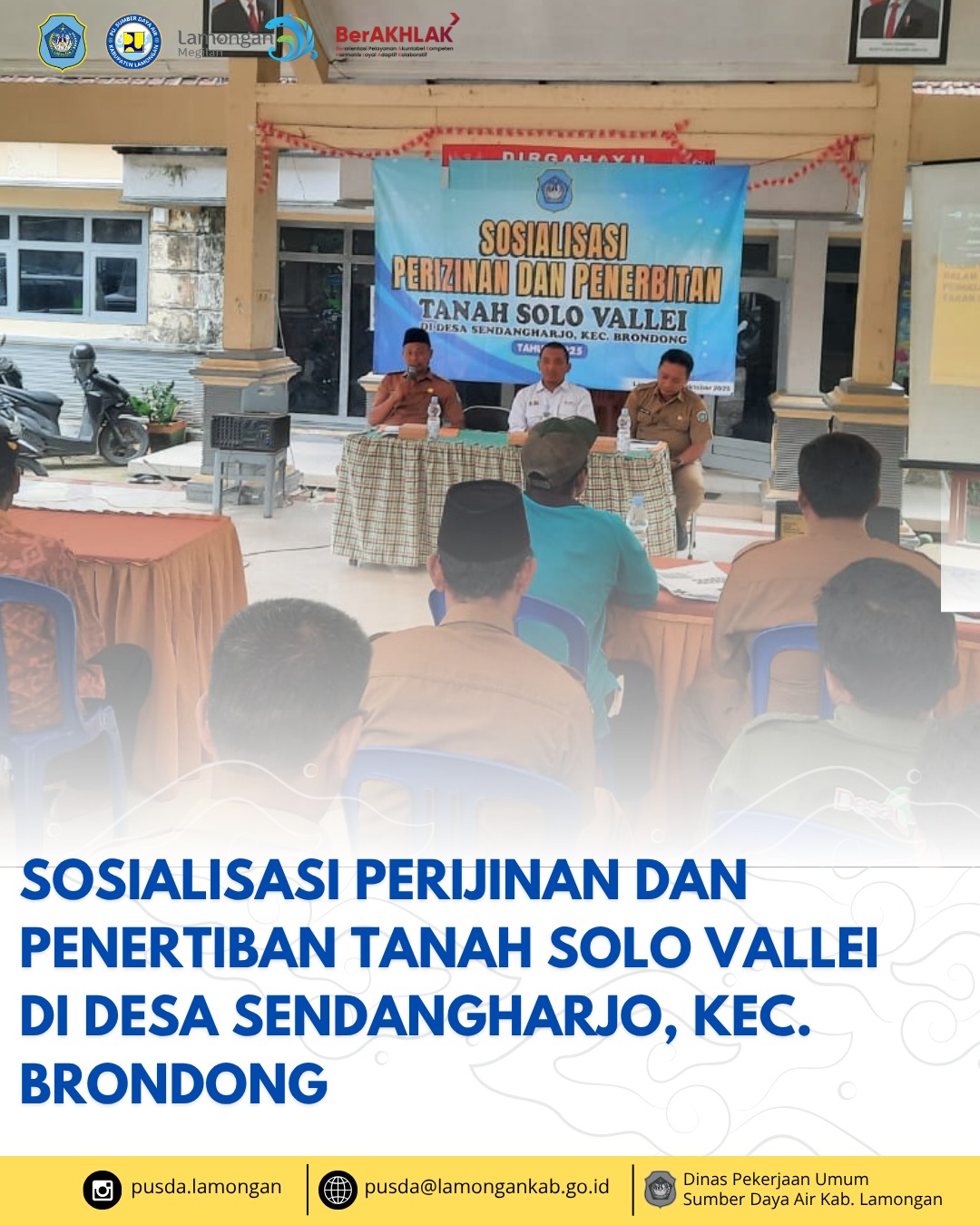 Foto: SOSIALISASI PERIZINAN DAN PENERTIBAN TANAH SOLO VALLEI DI DESA SENDANGHARJO,KEC.BRONDONG