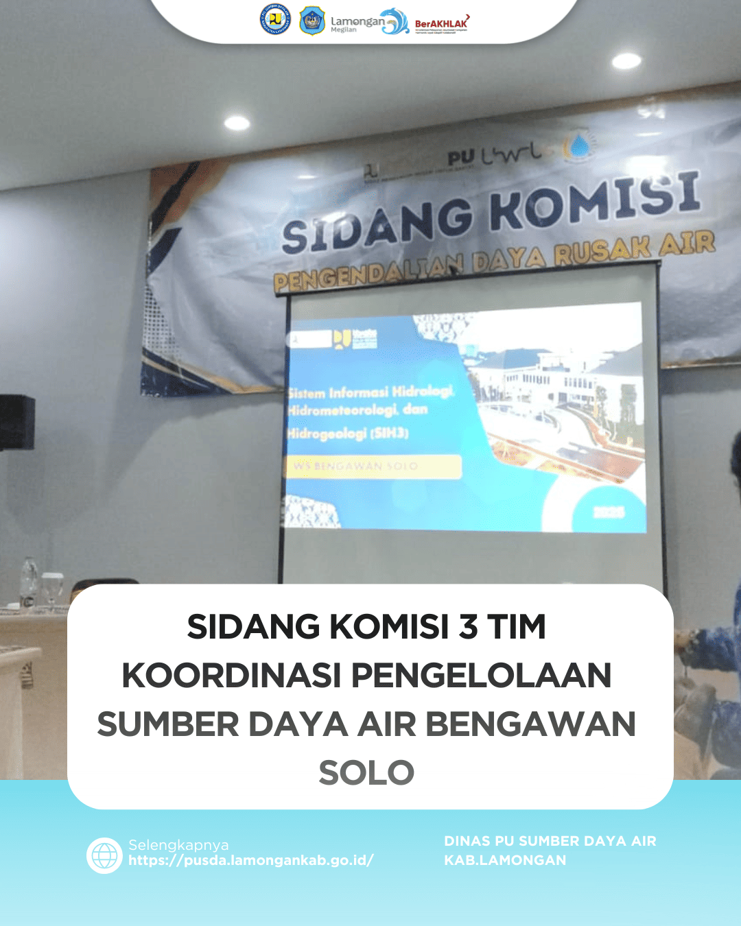 Foto: SIDANG KOMISI 3 TIM KOORDINASI PENGELOLAAN SUMBER DAYA AIR BENGAWAN SOLO