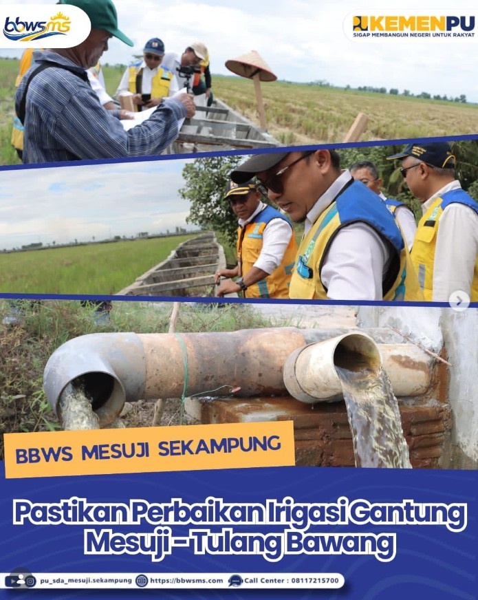 Foto: BBWS Mesuji Sekampung Pastikan Perbaikan Irigasi Gantung