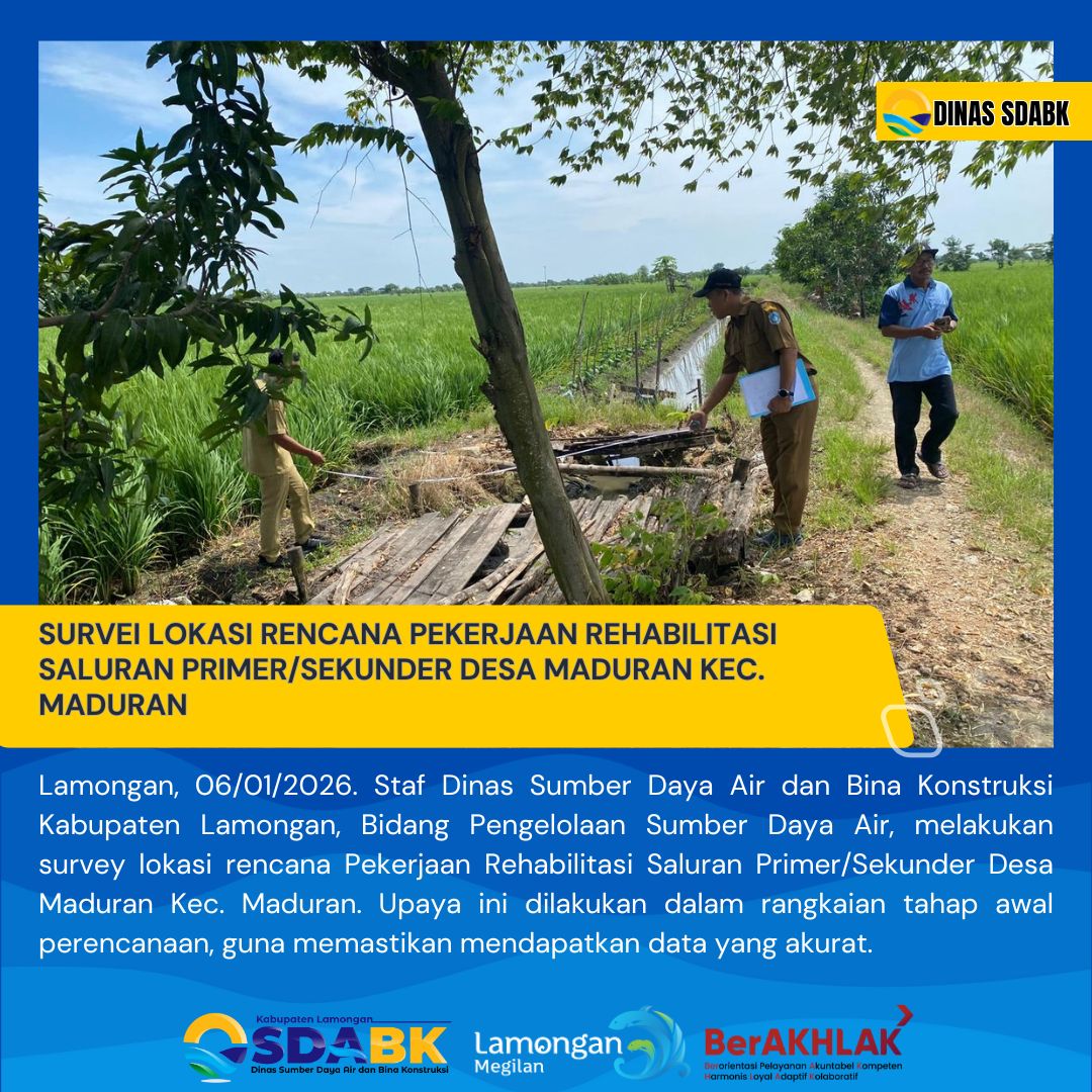 Foto: SURVEI PERENCANAAN PEKERJAAN REHABILITASI SALURAN PRIMER/SEKUNDER DESA MADURAN KEC. MADURAN