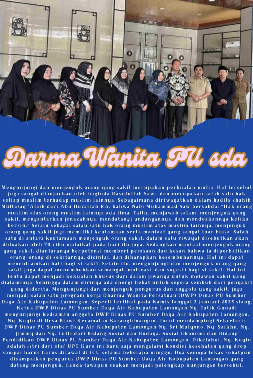 Takziah  Bapak Supandi, mantan Kepala Dinas PU Sumber Daya Air Kabupaten Lamongan Bersama Ketua Darma Wanita PU Sumber Daya Air