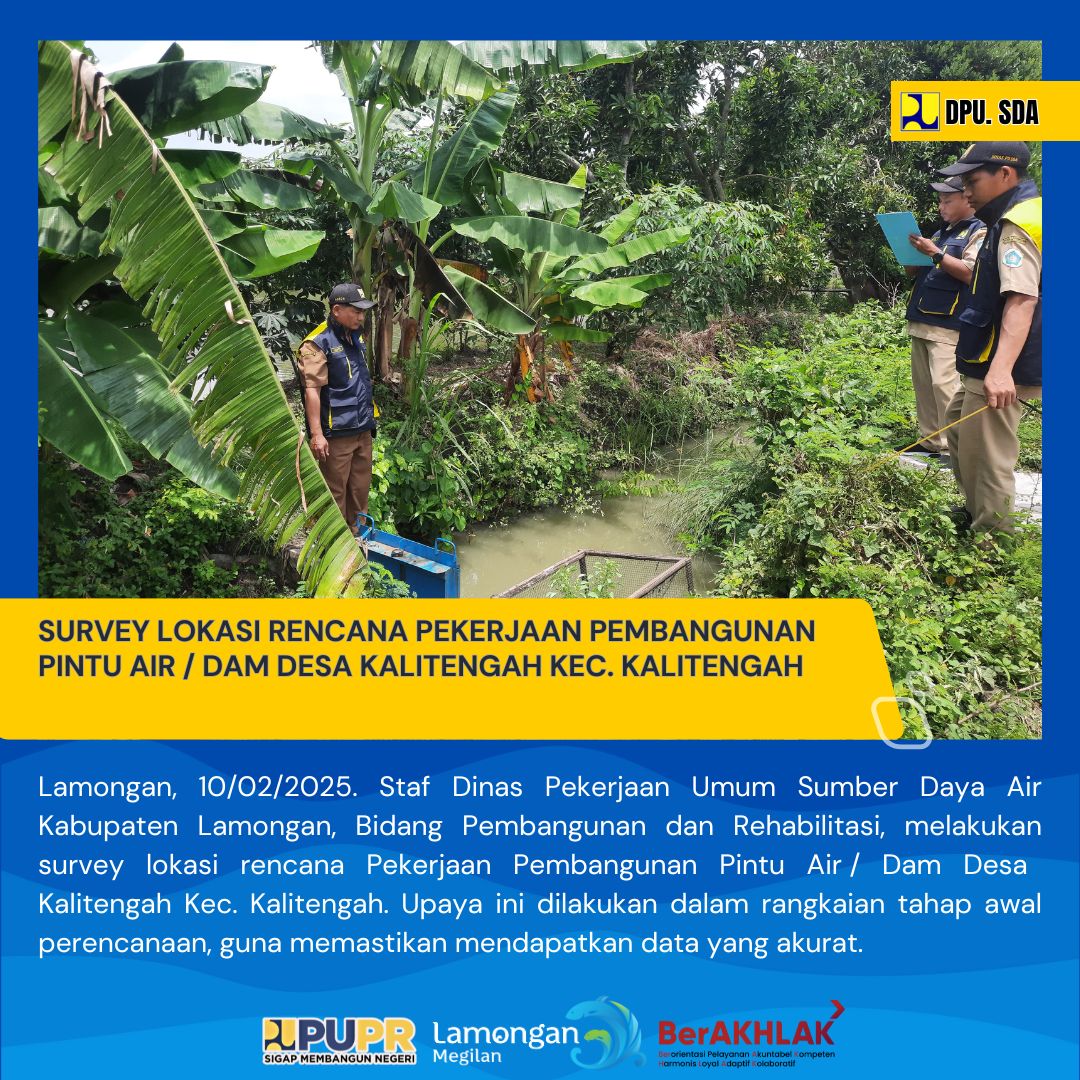 SURVEY PERENCANAAN PEKERJAAN PEMBANGUNAN PINTU AIR / DAM DESA KALITENGAH KEC. KALITENGAH
