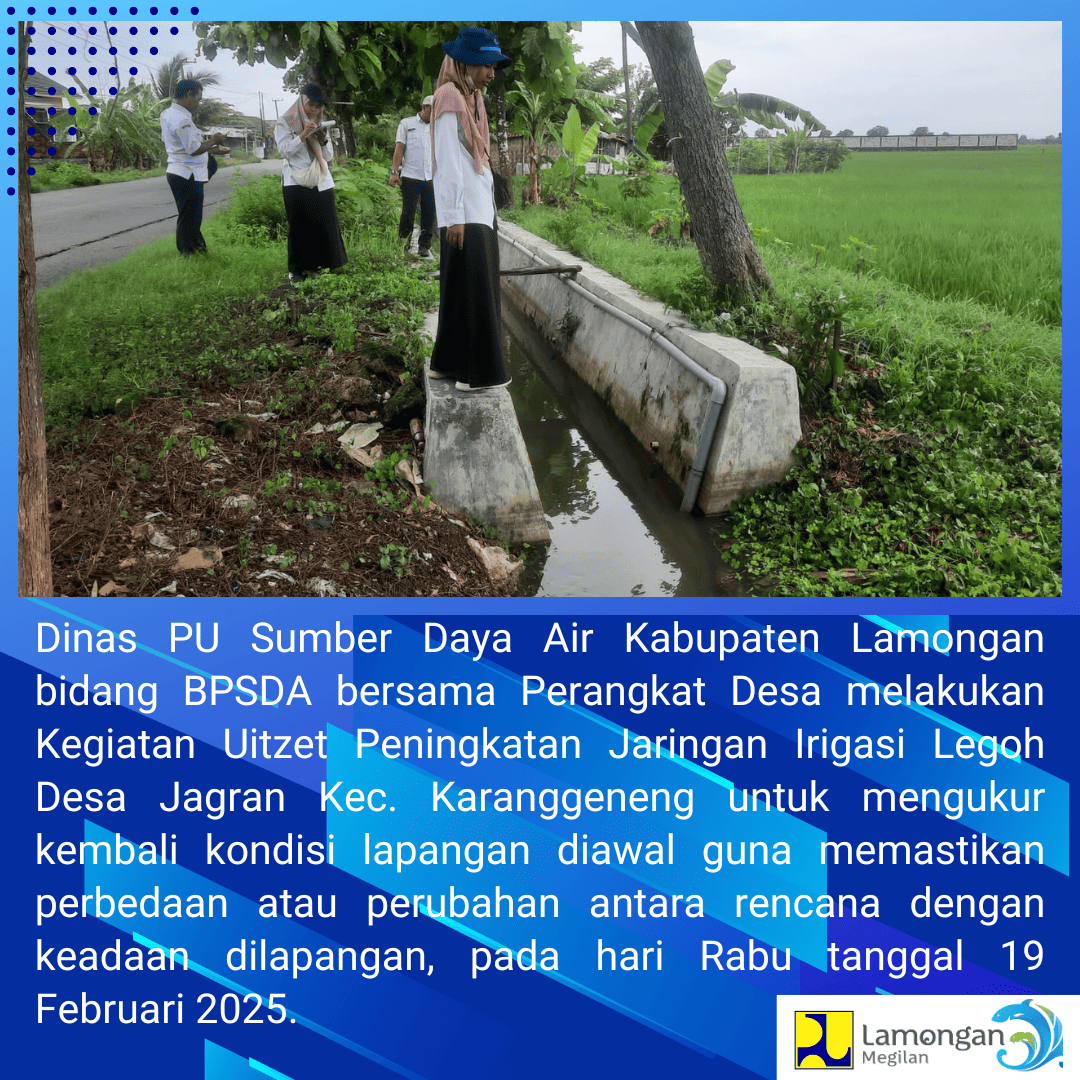 Kegiatan Uitzet Peningkatan Jaringan Irigasi Legoh Desa Jagran Kec. Karanggeneng