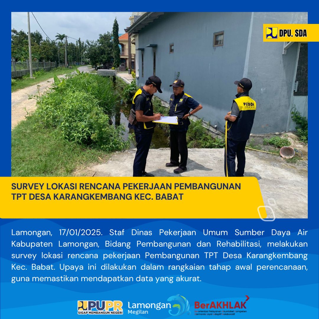 SURVEY PERENCANAAN PEKERJAAN PEMBANGUNAN TPT DESA KARANGKEMBANG KEC. BABAT