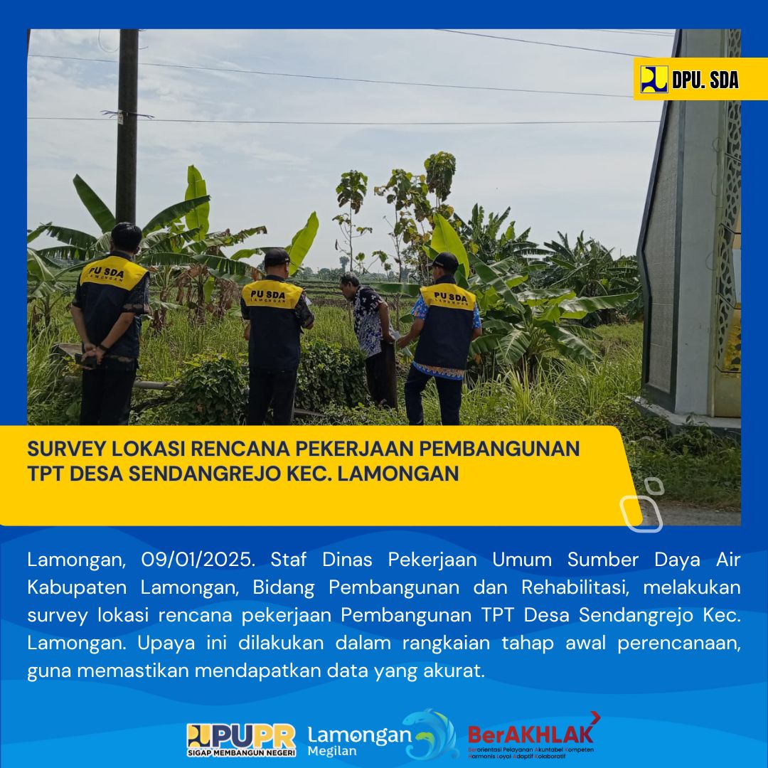 SURVEY PERENCANAAN PEKERJAAN PEMBANGUNAN TPT DESA SENDANGREJO KEC. LAMONGAN