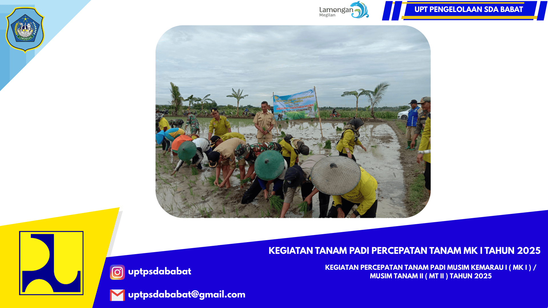 KEGIATAN PERCEPATAN TANAM MUSIM KEMARAU I (MK I) / MUSIM TANAM II (MT II) TAHUN 2025