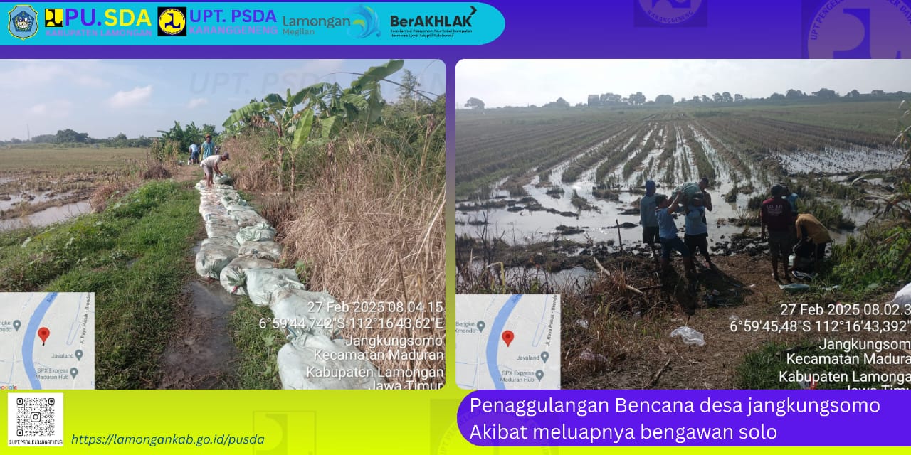 Penaggulangan Bencana Di Desa Jangkungsomo Oleh Petugas Siaga UPT. PSDA Karanggeneng