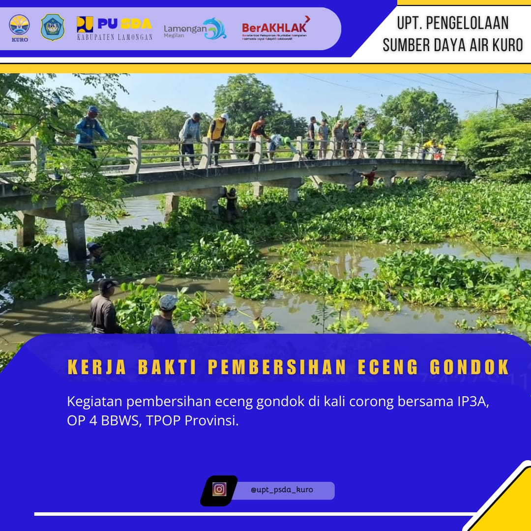 Kerja Bakti Eceng Gondok di jembatan Panggang Kec. Glagah