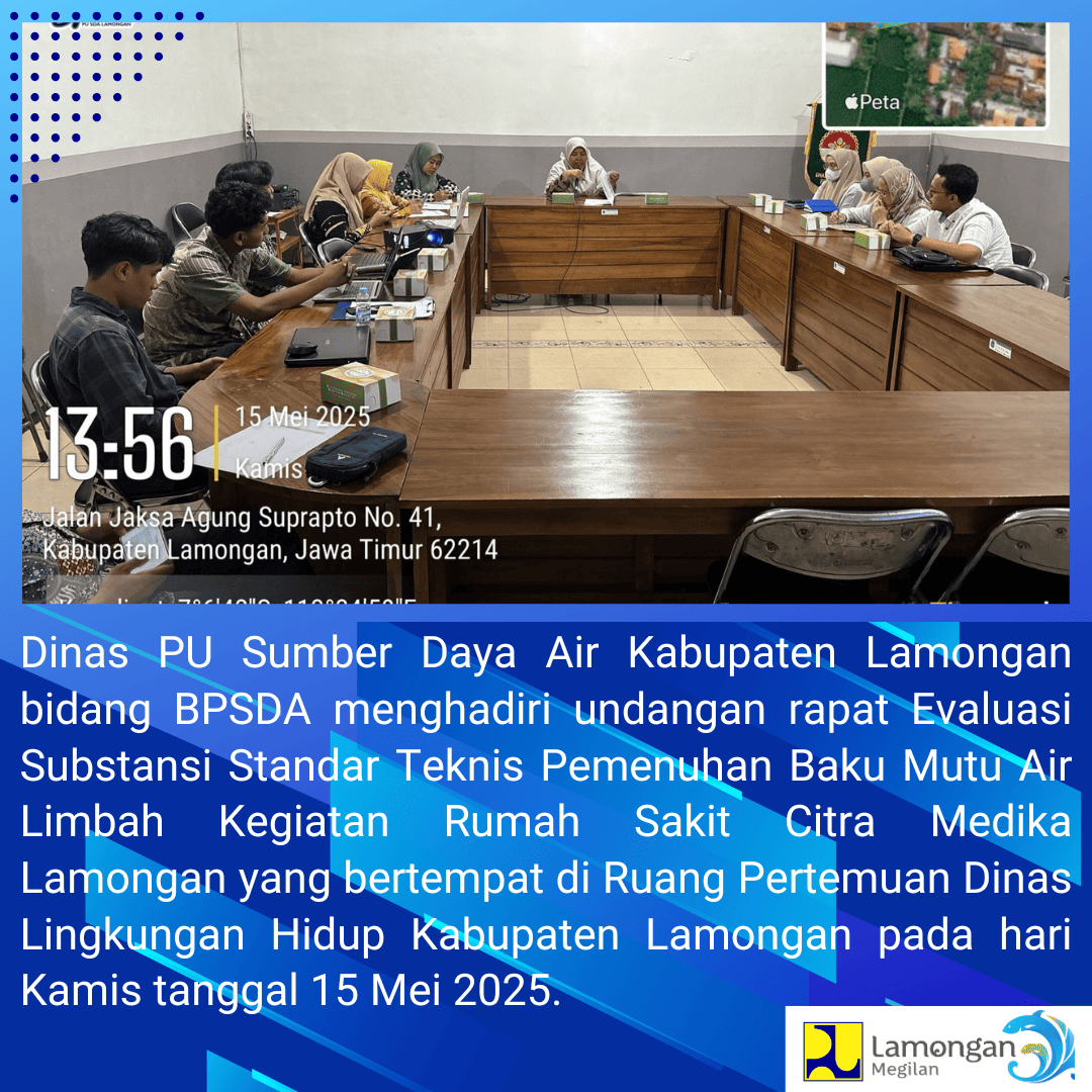 Rapat Evaluasi Substansi Standar Teknis Pemenuhan Baku Mutu Air Limbah Kegiatan Rumah Sakit Citra Medika Lamongan