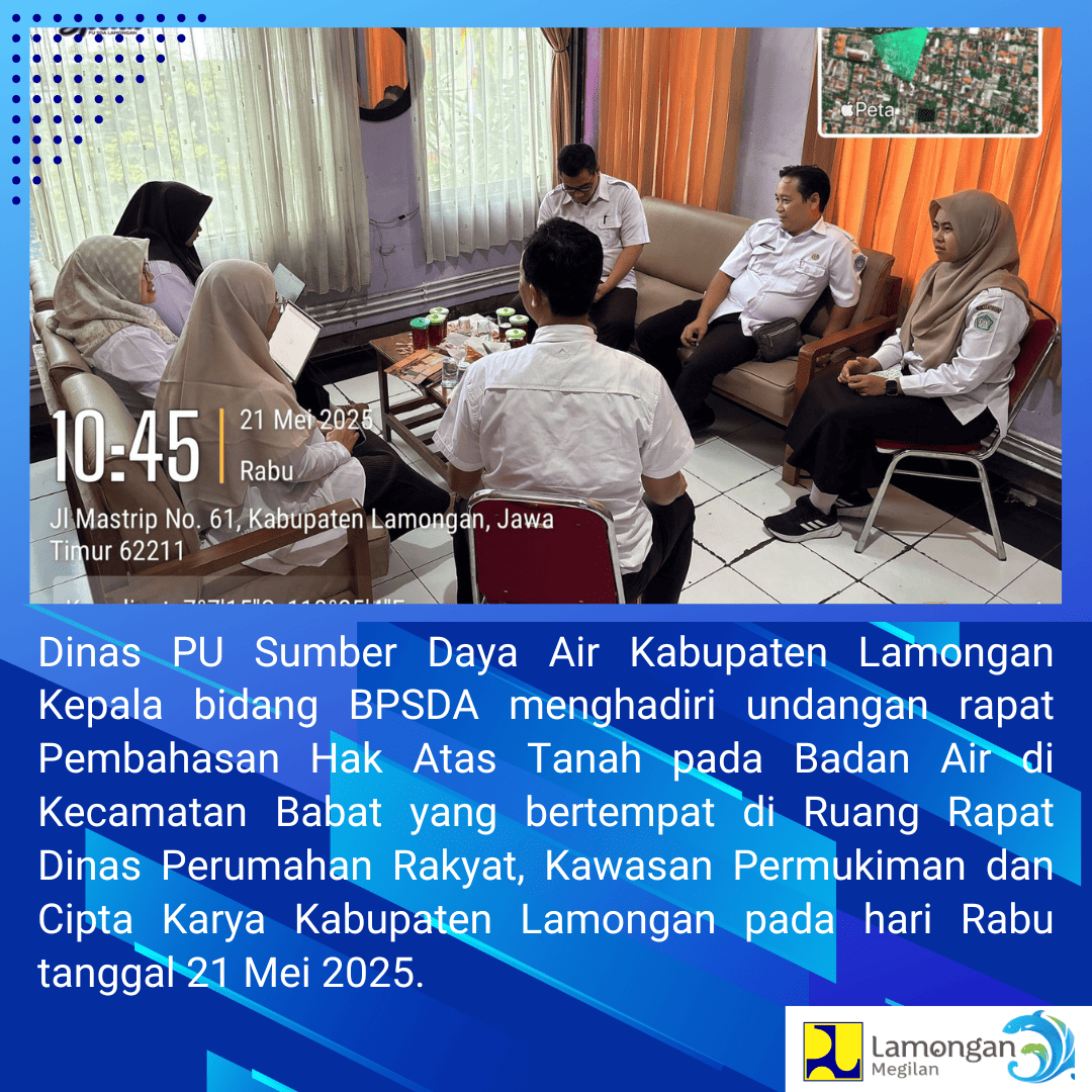 Rapat Pembahasan Hak Atas Tanah pada Badan Air di Kecamatan Babat