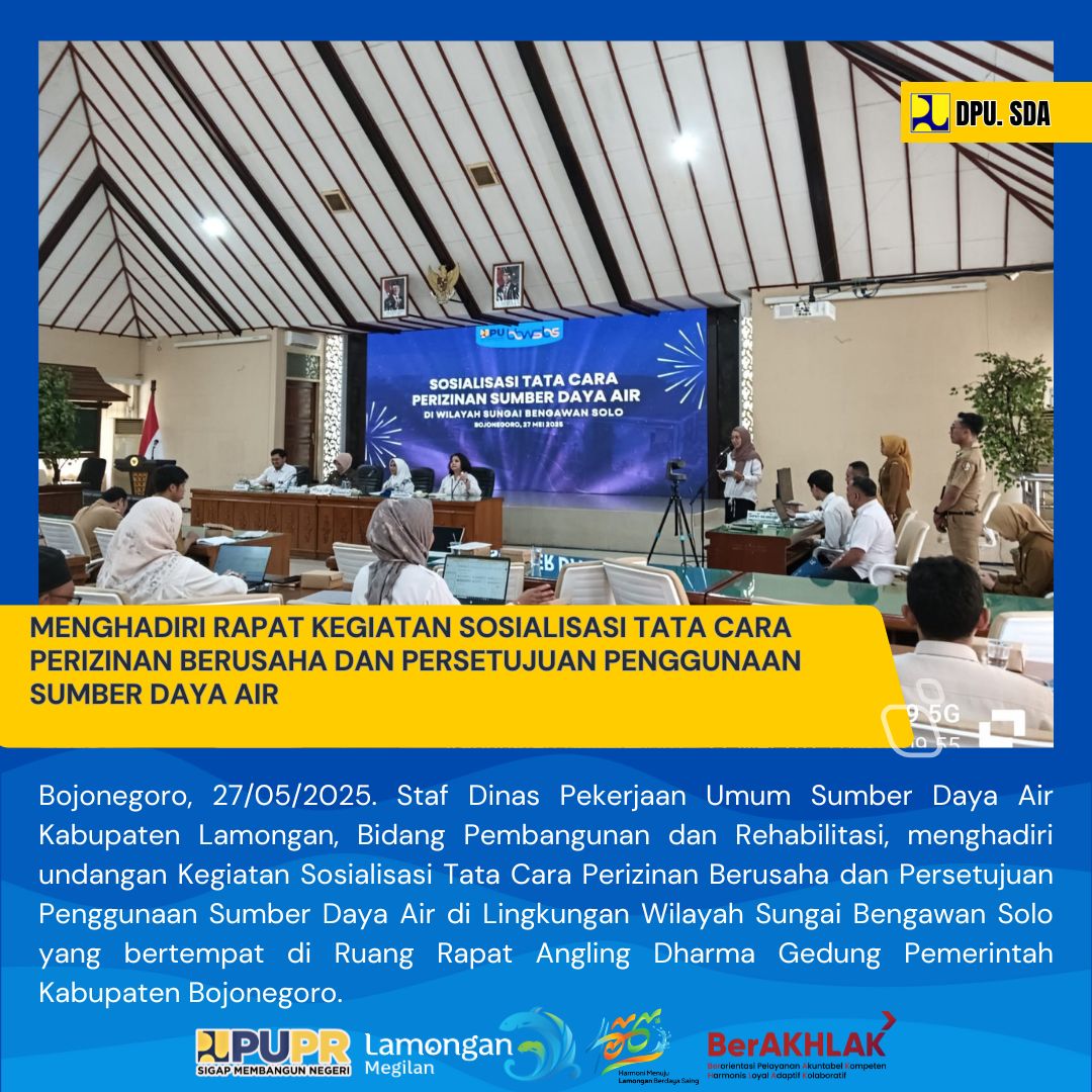 UNDANGAN KEGIATAN SOSIALISASI TATA CARA PERIZINAN BERUSAHA DAN PERSETUJUAN PENGGUNAAN SUMBER DAYA AIR