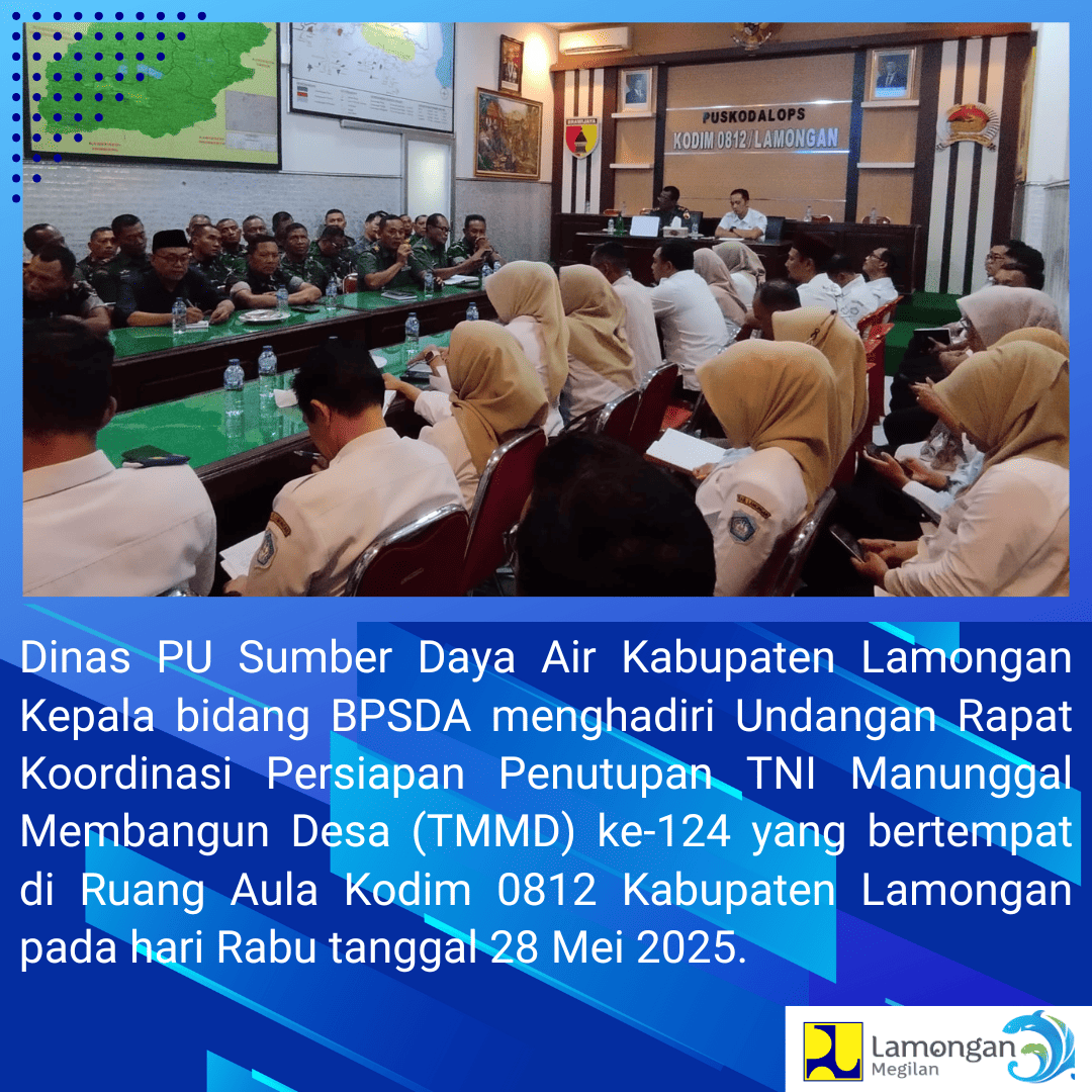 Rapat Koordinasi Persiapan Penutupan TNI Manunggal Membangun Desa (TMMD) ke-124