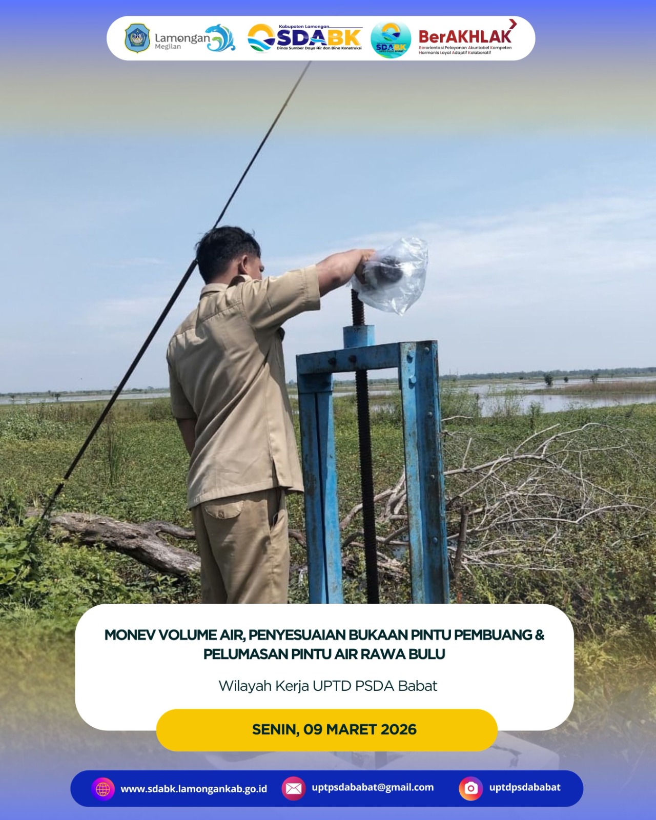 Foto: Monev Volume Air, Penyesuaian Bukaan Pintu Pembuang & Pelumasan Pintu Air Rawa Bulu