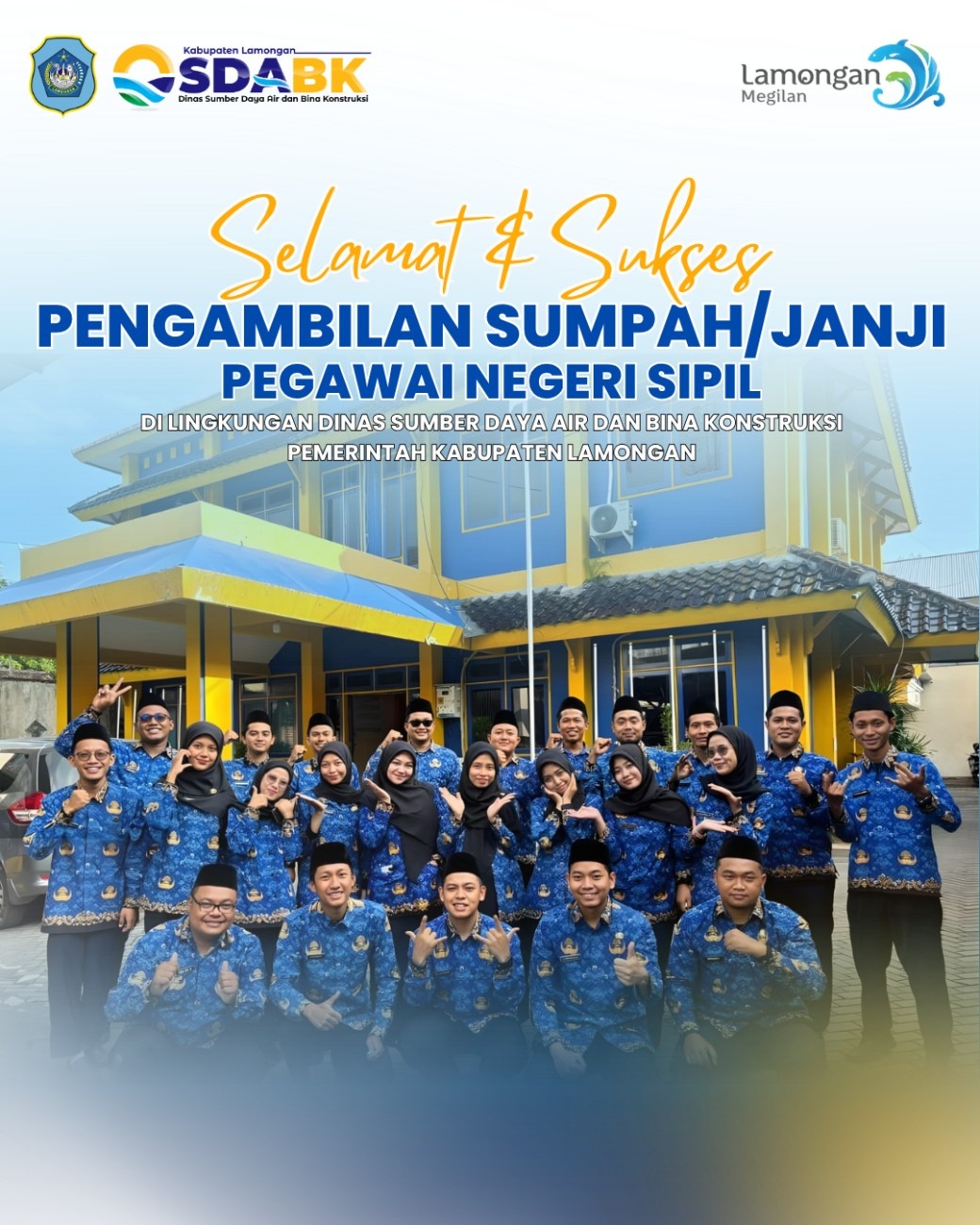 Foto: Selamat dan Sukses atas Pengambilan Sumpah/Janji Pegawai Negeri Sipil di Lingkungan Dinas Sumber Daya Air dan Bina Konstruksi Kabupaten Lamongan