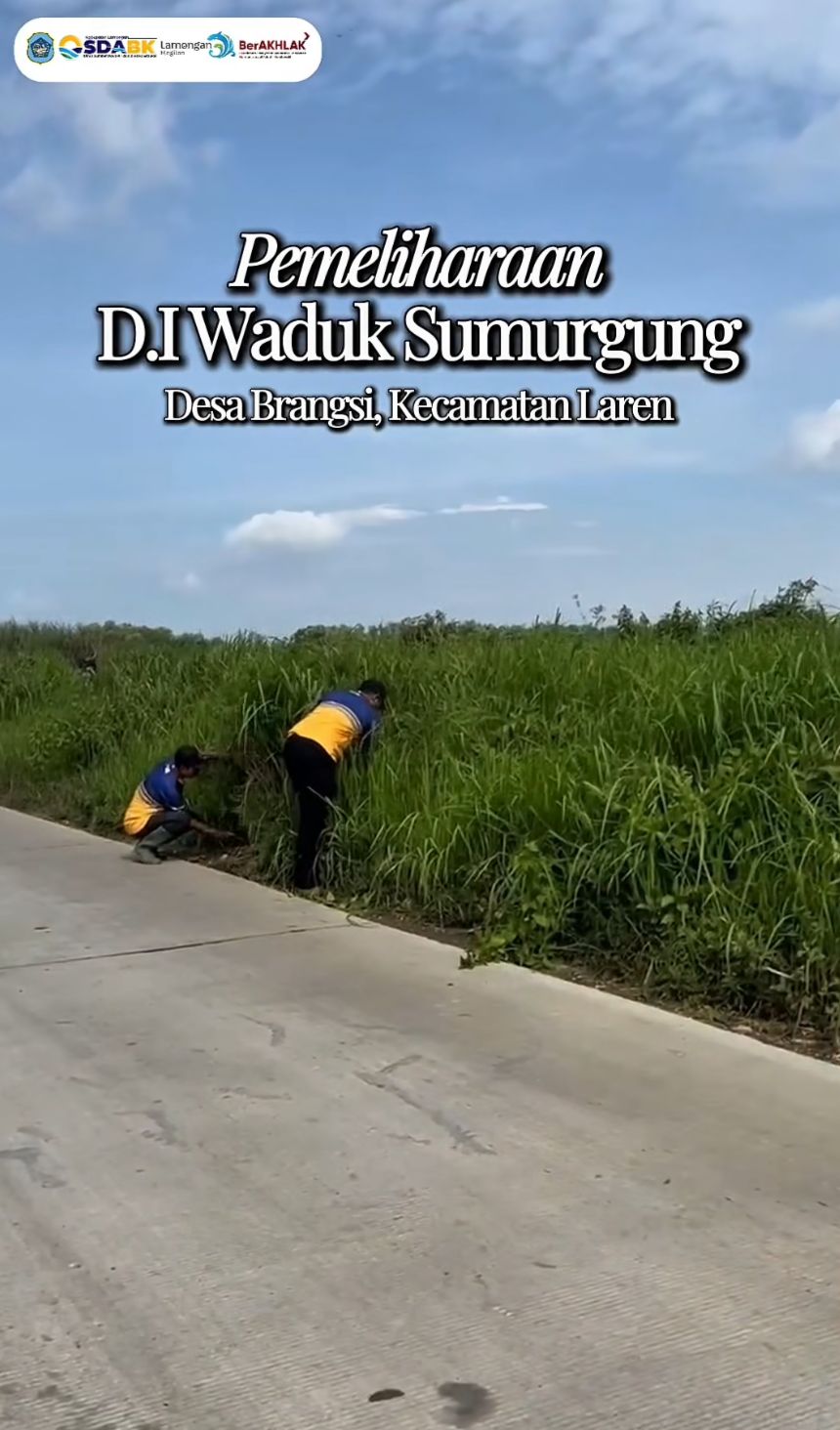 Foto: Pemeliharaan D.I Waduk Sumurgung UPTD PSDA Karanggeneng