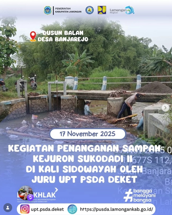Foto: Kegiatan Penanganan Sampah Kejuron Sukodadi II di kali Sidowayah oleh Juru UPT PSDA Deket