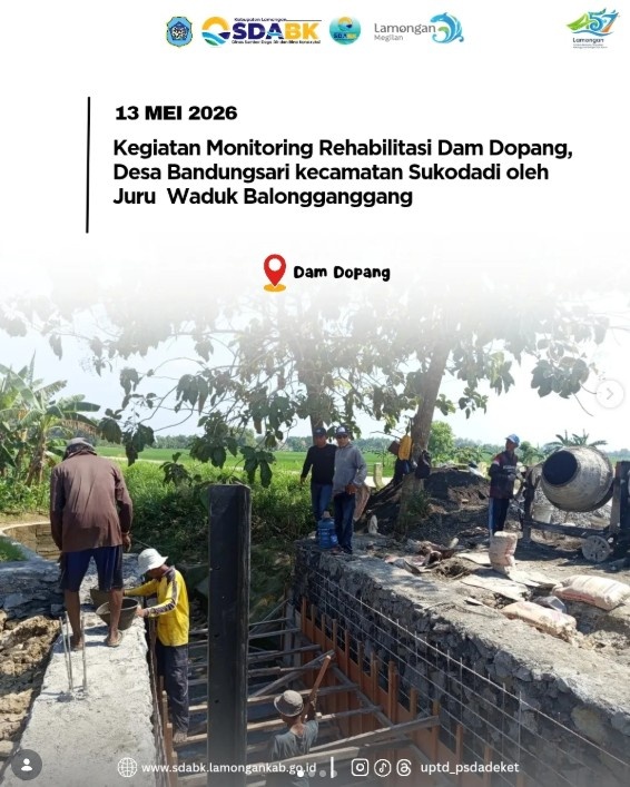 Foto: Kegiatan Monitoring Rehabilitasi DAM Dopang Kec Sukodadi