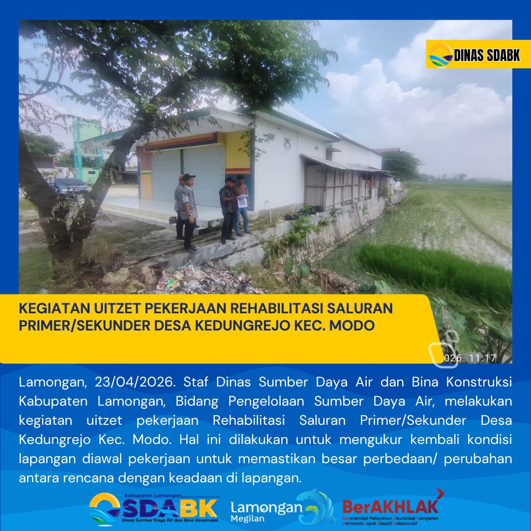 Foto: KEGIATAN UITZET PEKERJAAN REHABILITASI SALURAN PRIMER/SEKUNDER DESA KEDUNGREJO KEC. MODO