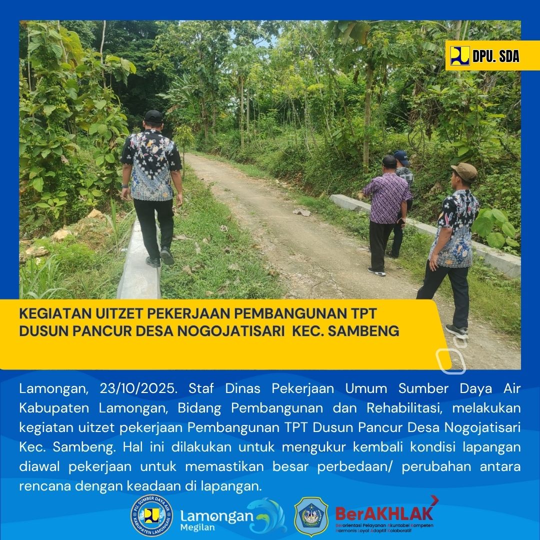 Foto: KEGIATAN UITZET PEKERJAAN PEMBANGUNAN TPT DUSUN PANCUR DESA NOGOJATISARI KEC. SAMBENG