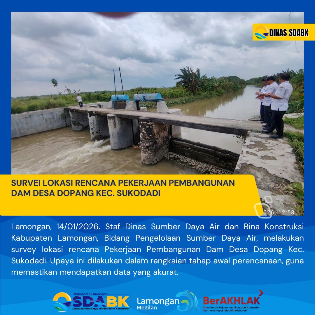 Foto: SURVEI PERENCANAAN PEKERJAAN PEMBANGUNAN DAM DESA DOPANG KEC. SUKODADI