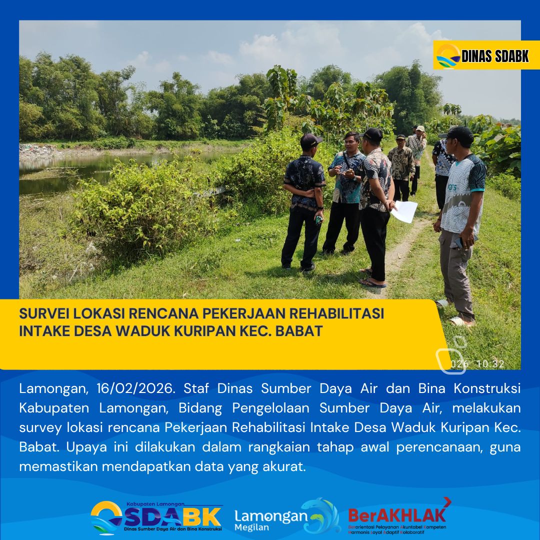 Foto: SURVEI LOKASI RENCANA PEKERJAAN REHABILITASI INTAKE DESA WADUK KURIPAN KEC. BABAT