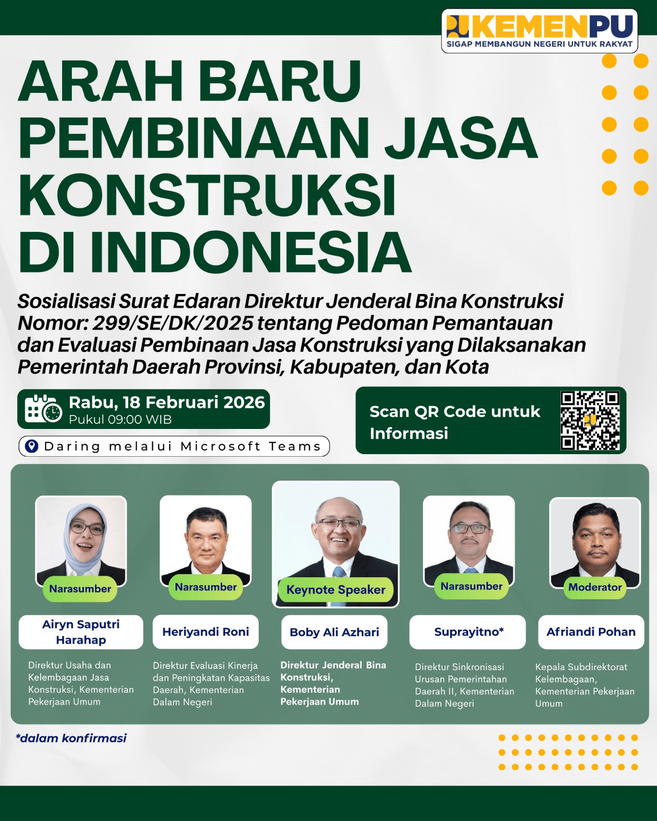 Foto: Sosialisasi Surat Edaran Direktur Jenderal Bina Konstruksi Nomor: 299/SE/DK/2025 tentang Pedoman Pemantauan dan Evaluasi Pembinaan Jasa Konstruksi yang Dilaksanakan Pemerintah Daerah Provinsi, Kabupaten, dan Kota