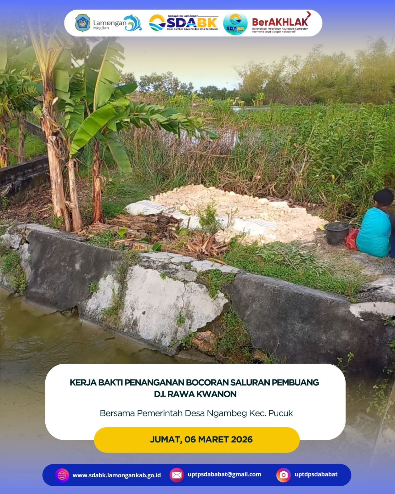 Foto: Kerja Bakti Penanganan Bocoran Saluran Pembuang D.I. Rawa Kwanon