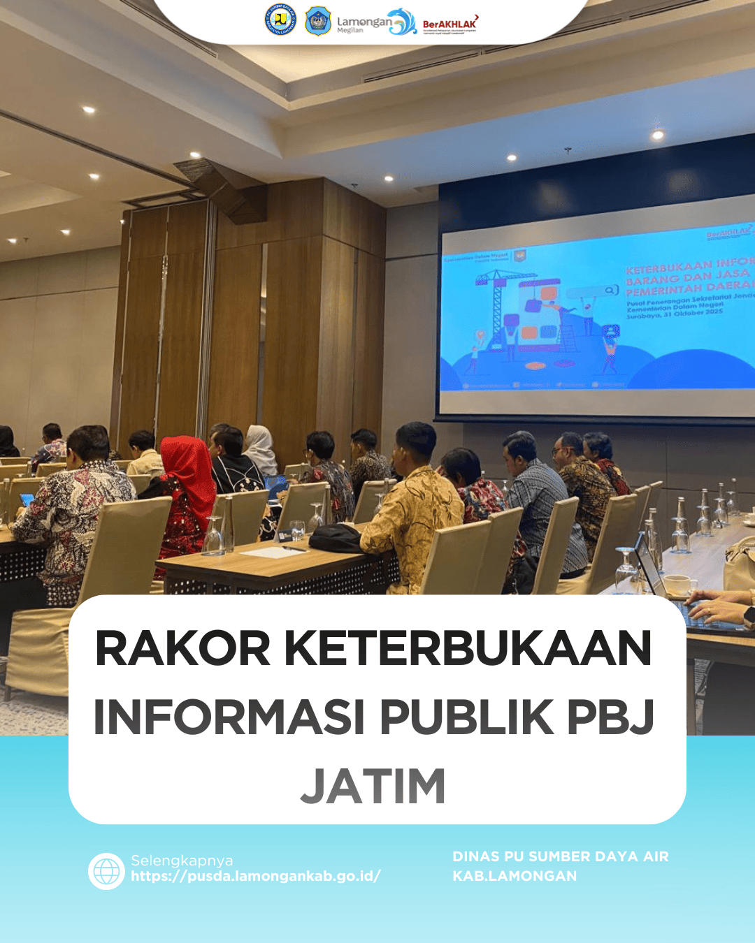 Rakor Keterbukaa Informasi Publik Pengadaan Barang dan Jasa Prov.Jawa Timur