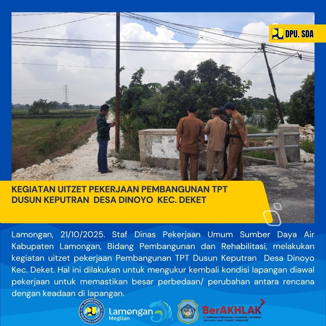 Foto: KEGIATAN UITZET PEKERJAAN PEMBANGUNAN TPT DUSUN KEPUTRAN DESA DINOYO KEC. DEKET