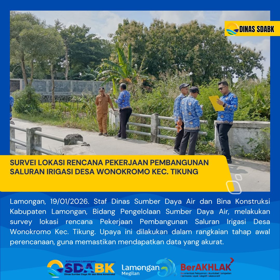 Foto: SURVEI PERENCANAAN PEKERJAAN PEMBANGUNAN SALURAN IRIGASI DESA WONOKROMO KEC. TIKUNG