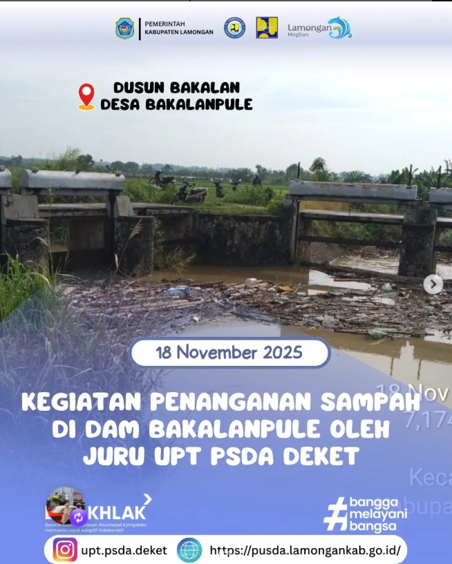 Foto: Kegiatan Penanganan Sampah di Dam Bakalanpule oleh Juru UPT PSDA Deket