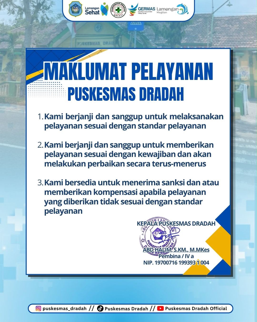 MAKLUMAT PELAYANAN PUSKESMAS DRADAH