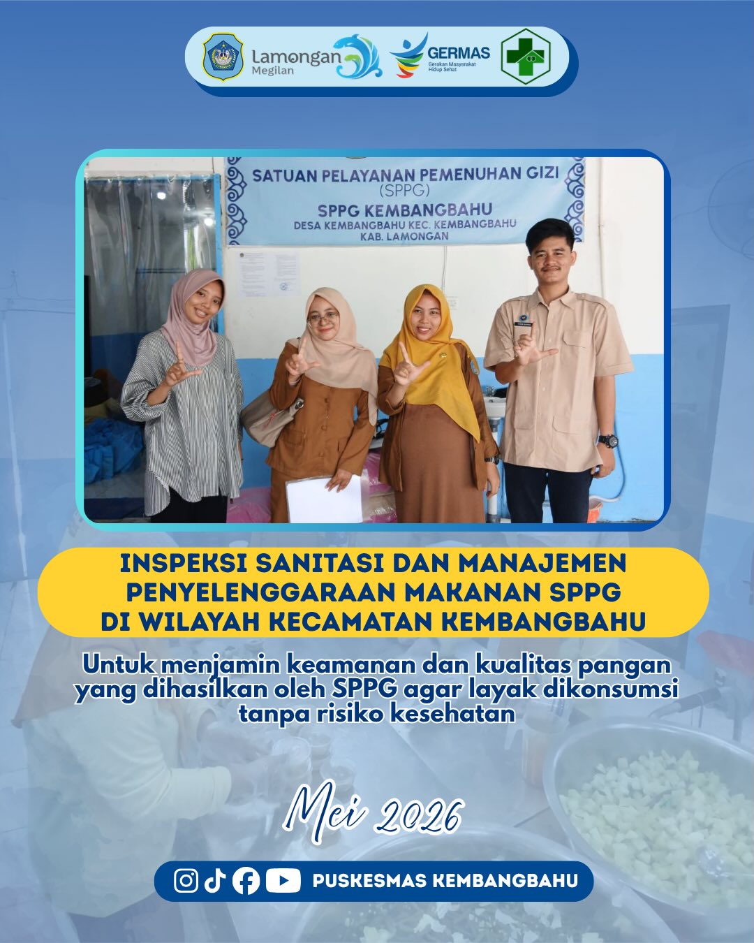 INSPEKSI SANITASI DAN MANAJEMEN PENYELENGGARAAN MAKANAN SPPG DI WILAYAH KECAMATAN KEMBANGBAHU