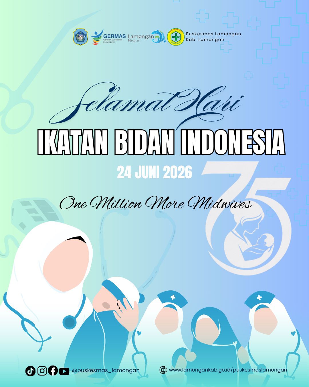 Foto: SELAMAT HUT IKATAN BIDAN INDONESIA (IBI) KE-75