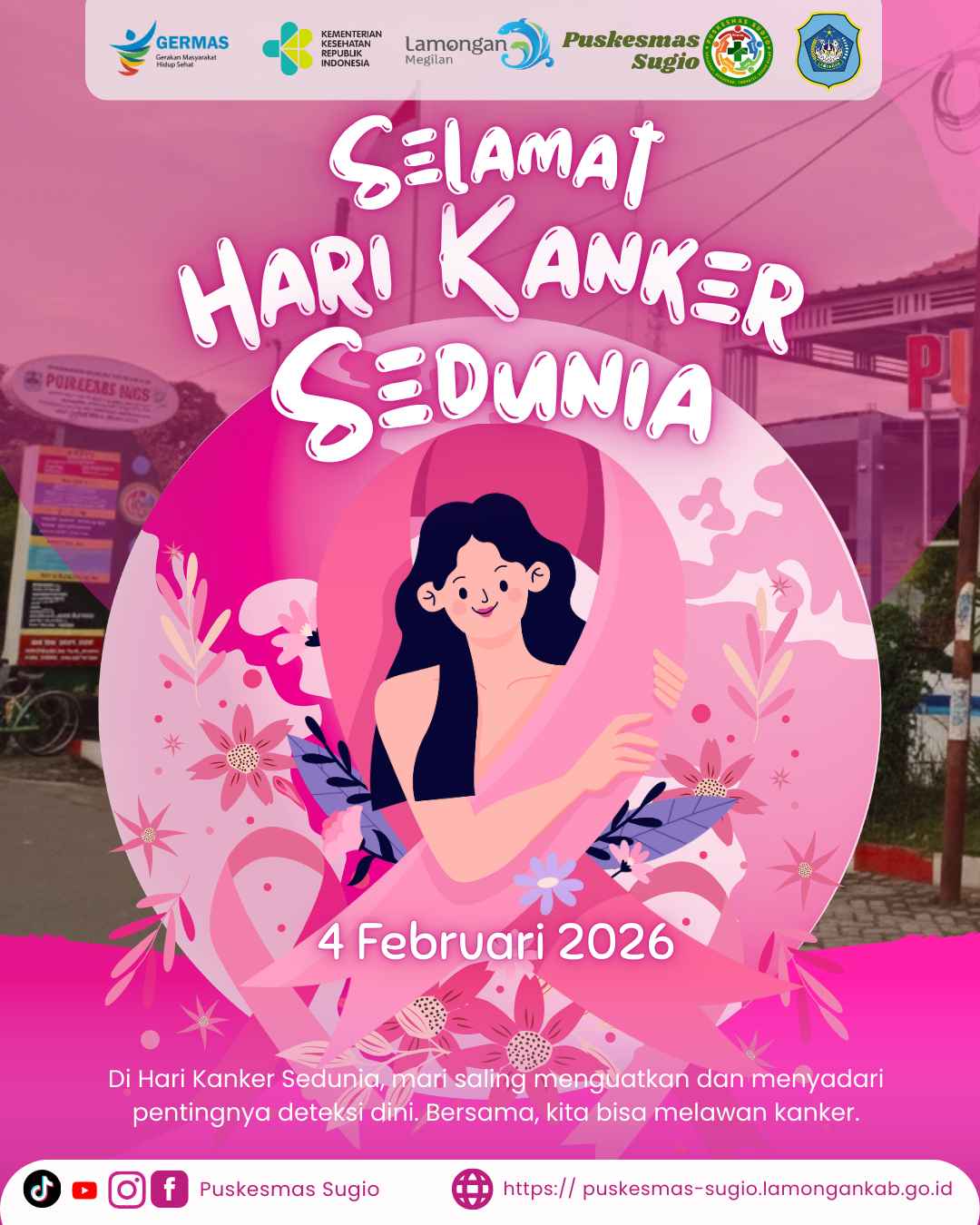 Hari Kanker Sedunia: Puskesmas Sugio Ajak Masyarakat "Tutup Celah Perawatan" Melalui Deteksi Dini