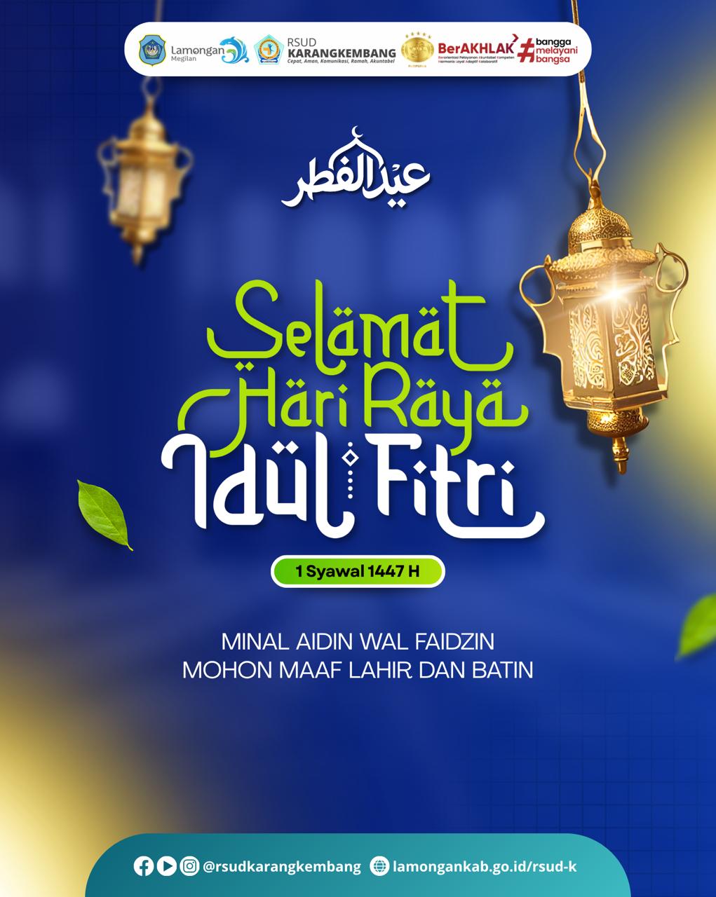 SELAMAT HARI RAYA IDUL FITRI 1 SYAWAL 1447 H