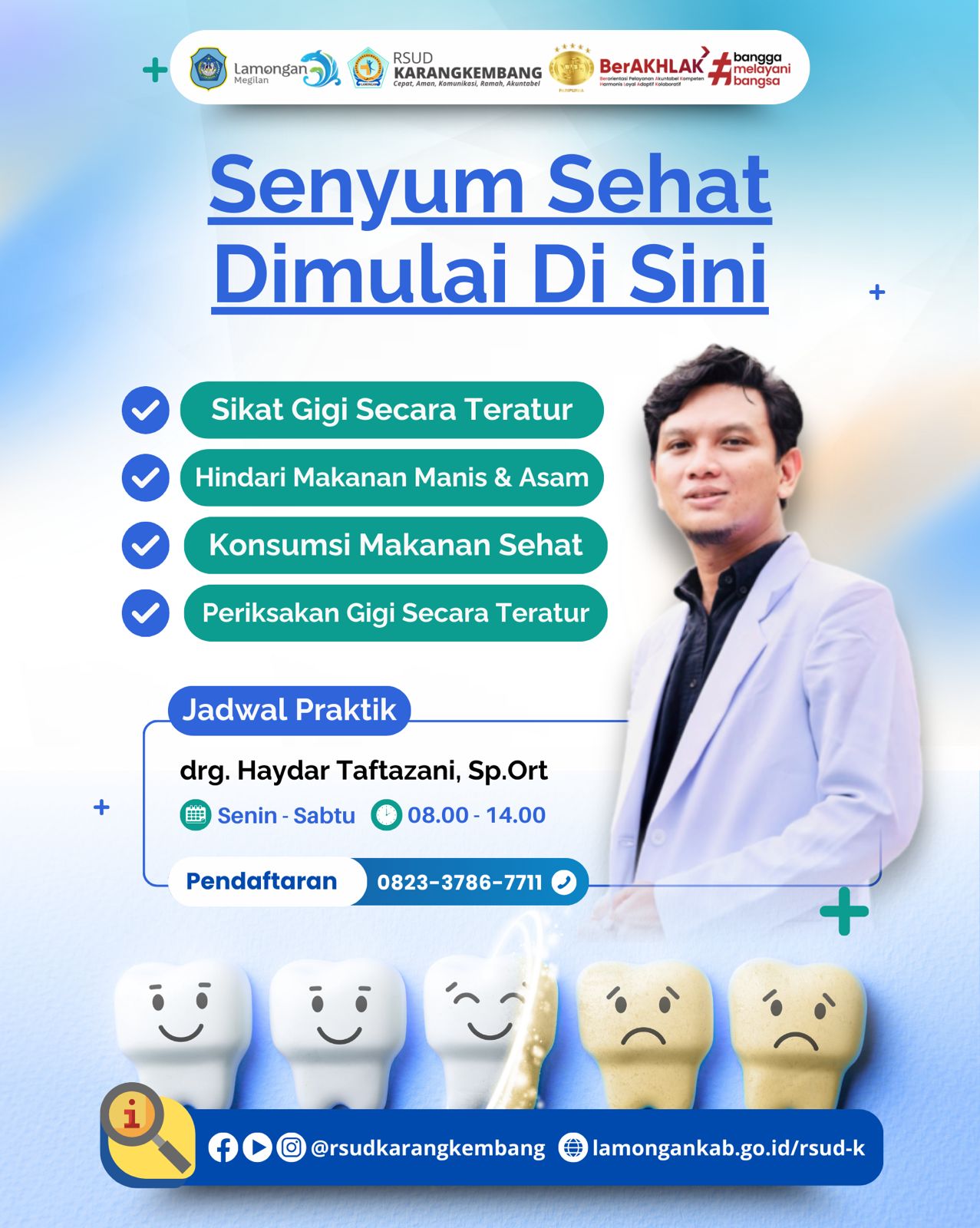 Foto: SENYUM SEHAT DIMULAI DI SINI