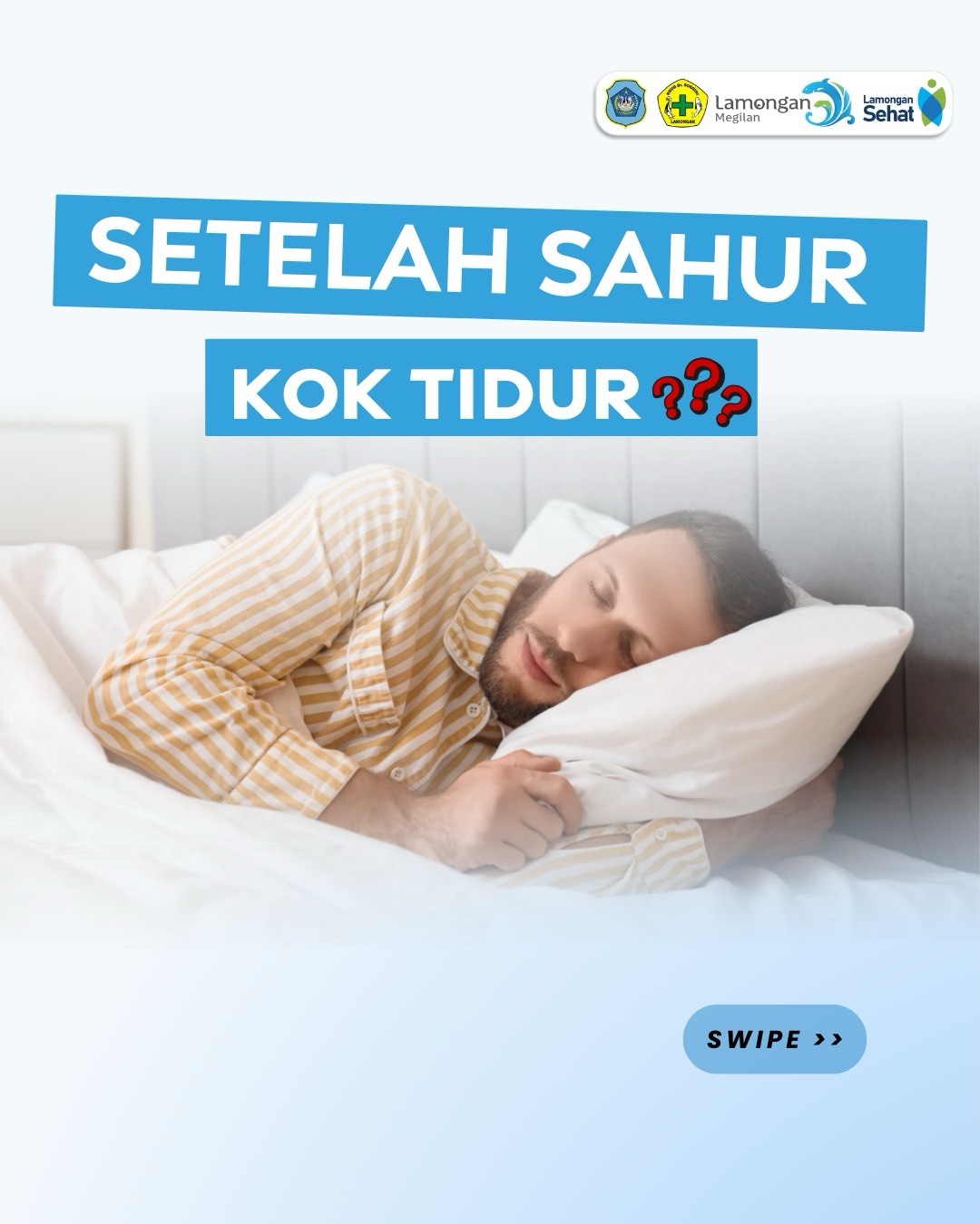 Foto: Jangan Tidur Setelah Sahur