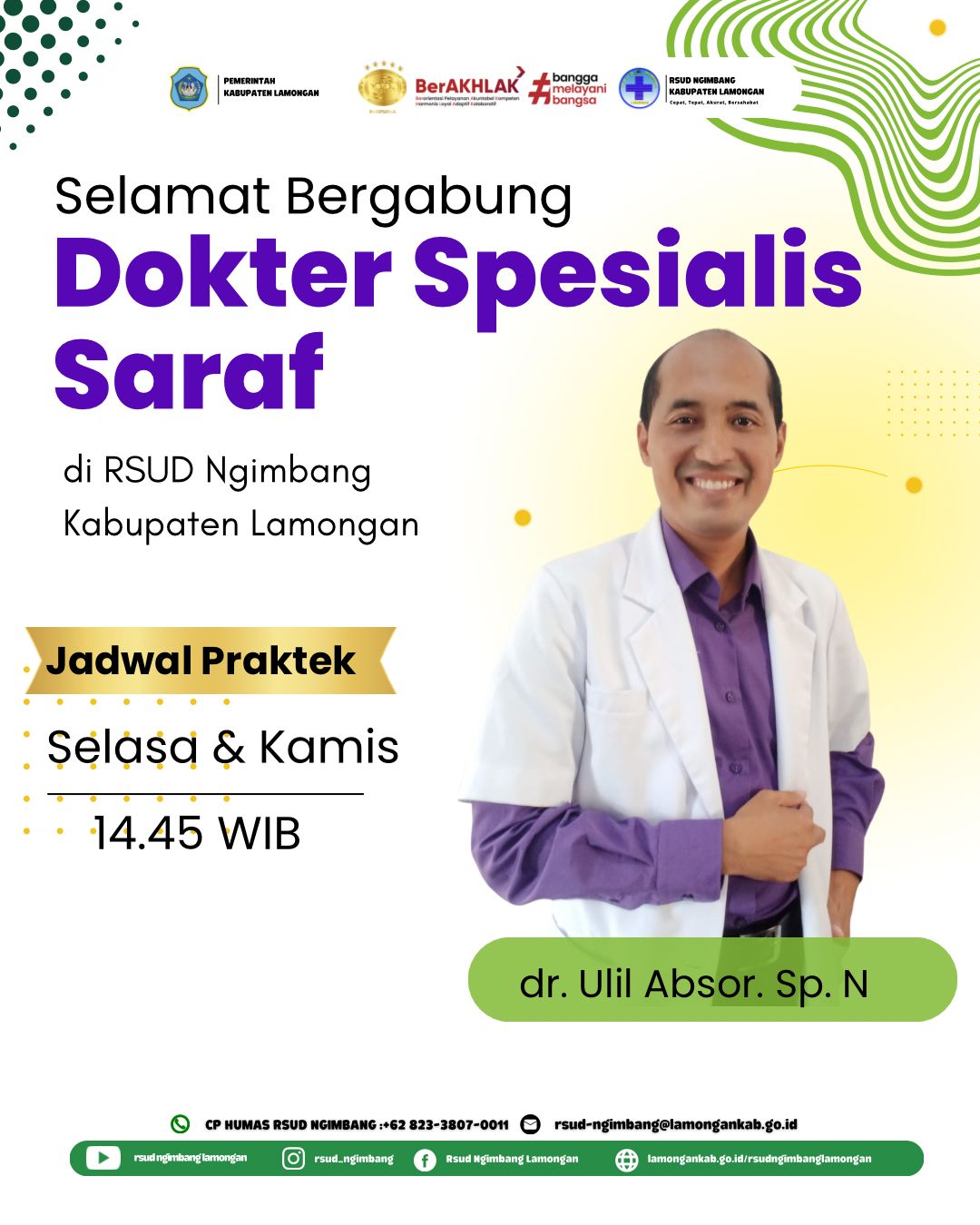 Foto: YUK KENALIN DOKTER SARAF YANG BARU DI RSUD NGIMBANG. SABAR DAN BAIK HATI LHO.. BURUAN DAFTAR..