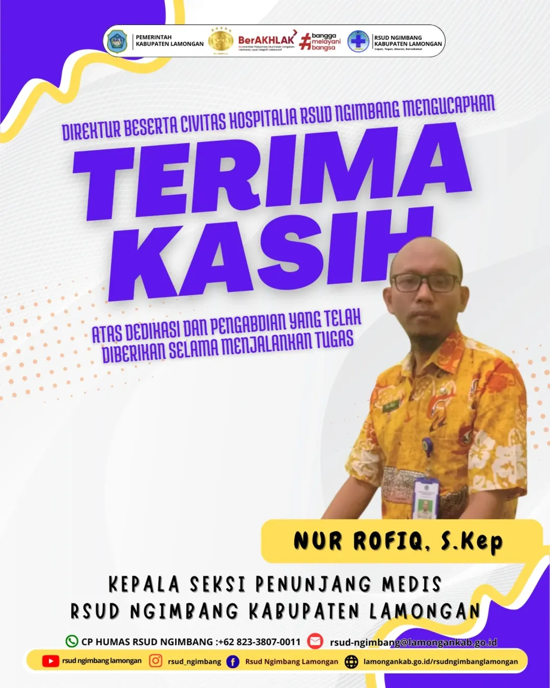 Foto: TERIMA KASIH ATAS DEDIKASINYA SEBAGAI KASI PENUNJANG MEDIS RSUD NGIMBANG