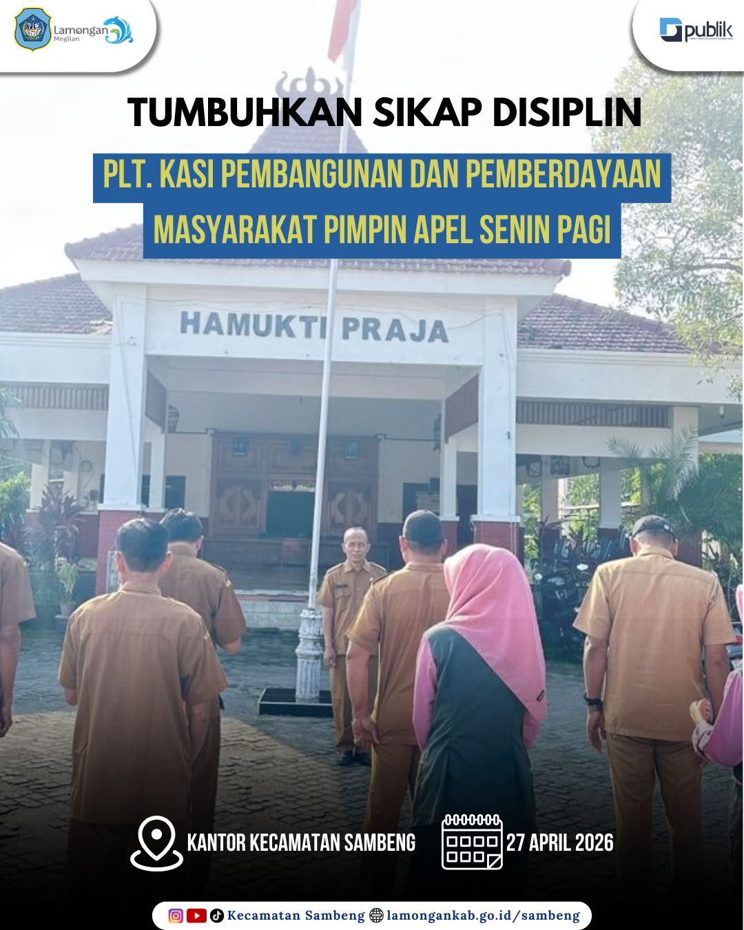 Foto: TUMBUHKAN SIKAP DISIPLIN, PLT. KASI PEMBANGUNAN DAN PEMBERDAYAAN MASYARAKAT PIMPIN APEL SENIN PAGI