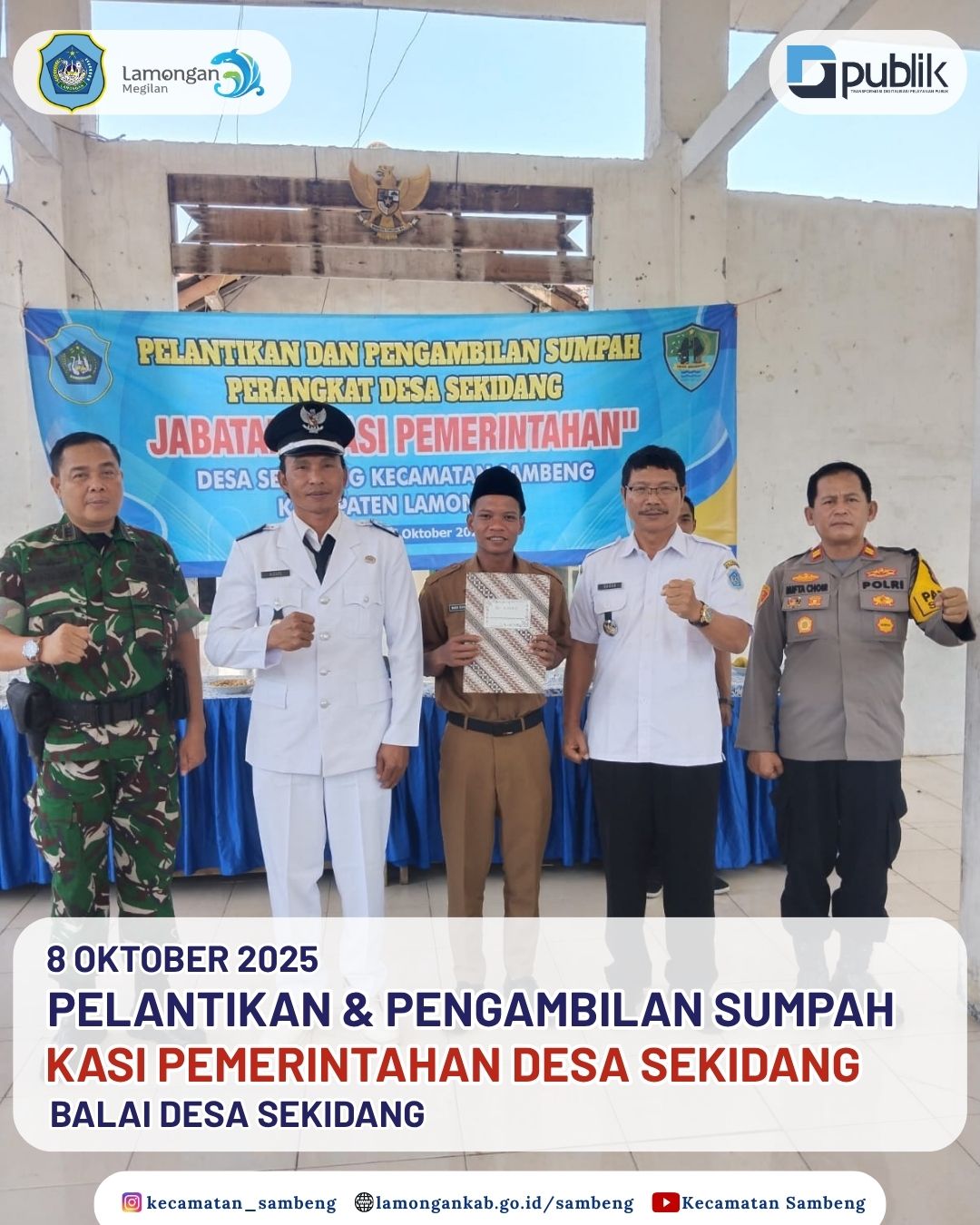 Foto: PELANTIKAN DAN PENGAMBILAN SUMPAH KEPALA SEKSI PEMERINTAHAN DESA SEKIDANG