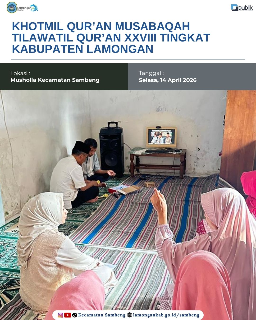 Foto: KECAMATAN SAMBENG IKUTI KHOTMIL QUR’AN MTQ XXVIII TINGKAT KABUPATEN LAMONGAN