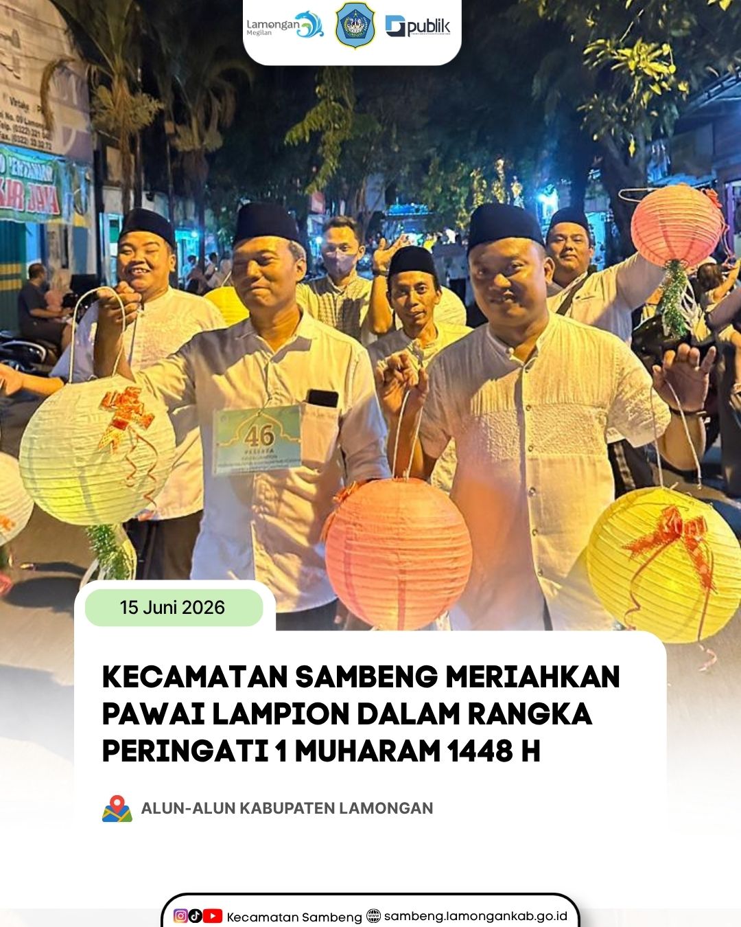 Foto: KECAMATAN SAMBENG MERIAHKAN PAWAI LAMPION DALAM RANGKA PERINGATAN 1 MUHARRAM 1448 H