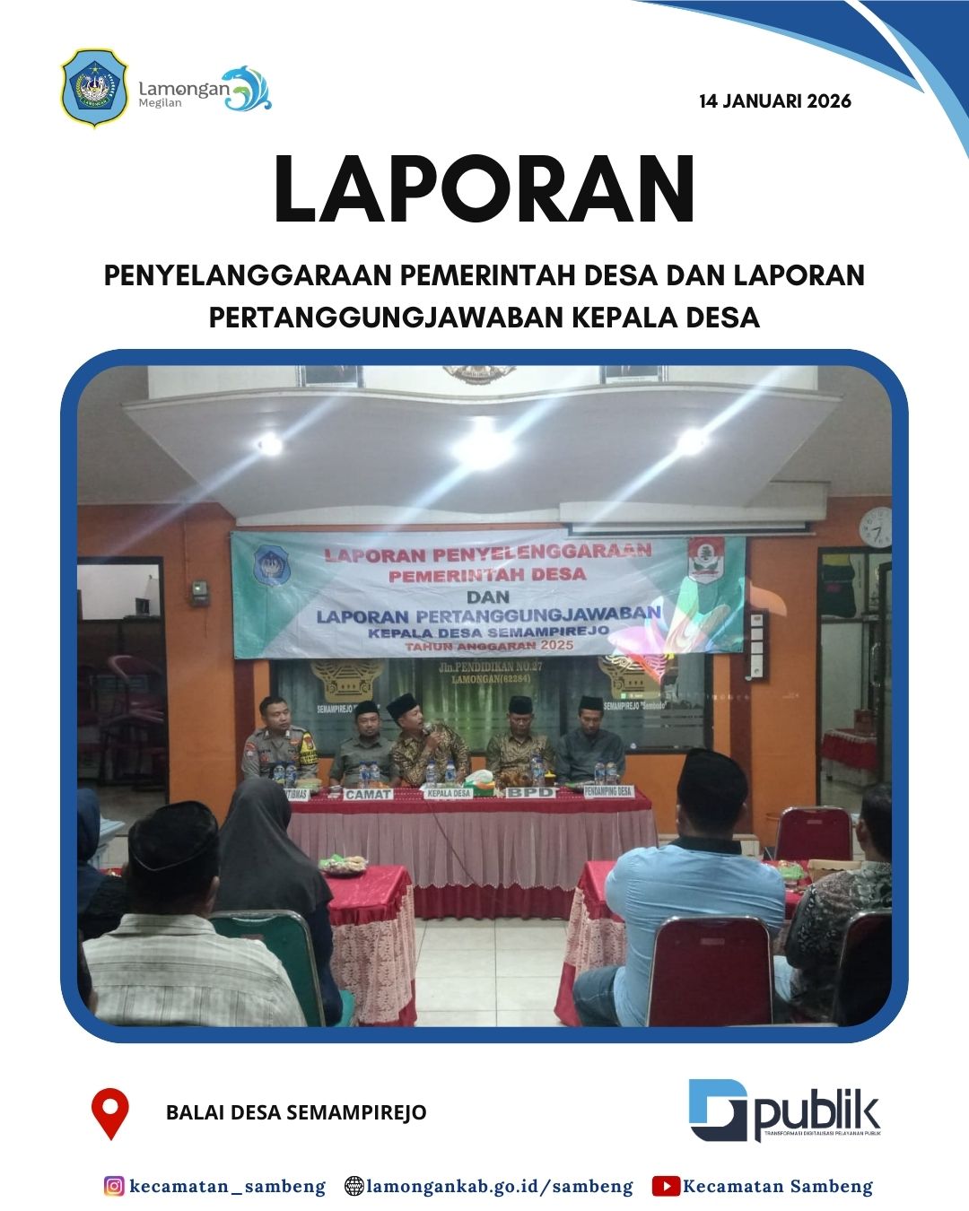 Foto: LAPORAN PENYELENGGARAAN PEMERINTAHAN DESA DAN LAPORAN PERTANGGUNGJAWABAN KEPALA DESA SEMAMPIREJO