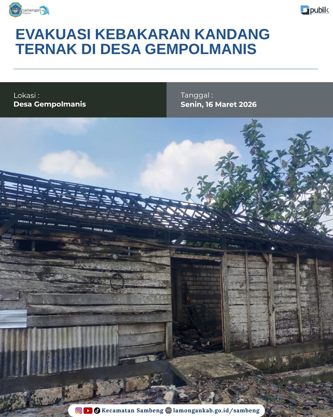 Foto: EVAKUASI KEBAKARAN KANDANG TERNAK DI DESA GEMPOLMANIS