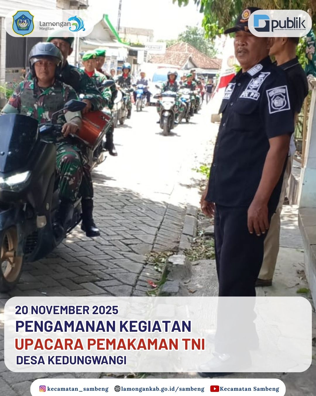 Foto: GIAT PENGAMANAN UPACARA PEMAKAMAN TNI DI DESA KEDUNGWANGI