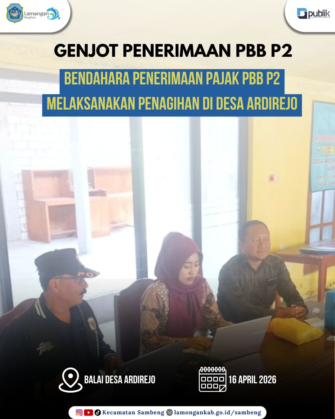 Foto: GENJOT PENERIMAAN PAJAK DAERAH, BENDAHARA PBB P2 LAKUKAN PENAGIHAN LANGSUNG DI DESA ARDIREJO